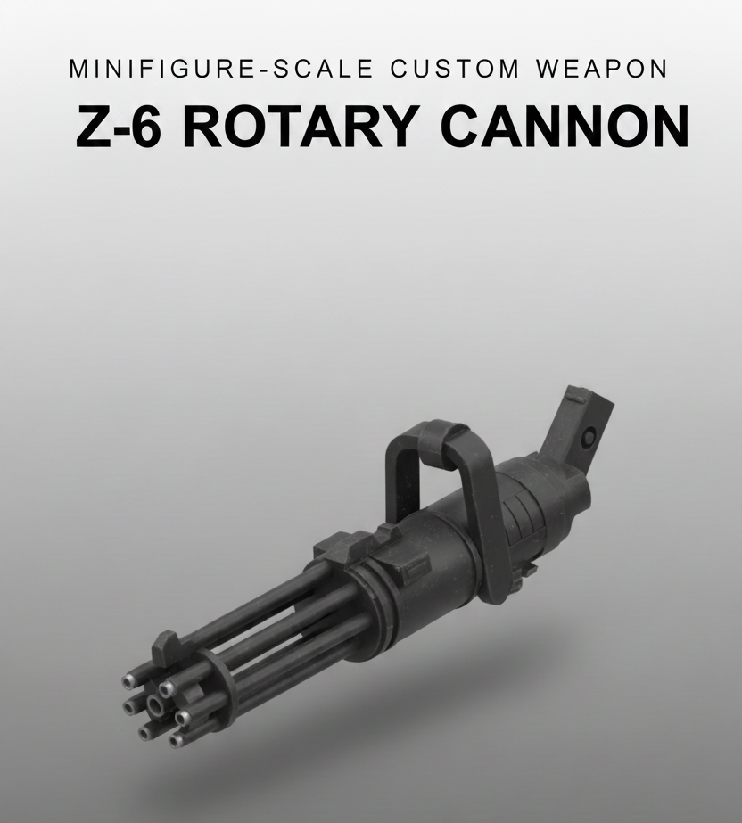 Z‑6 Rotary Cannon – Minifigure‑Scale Heavy Blaster